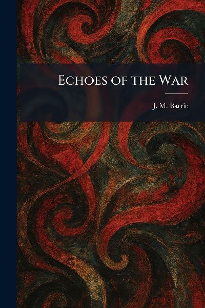 Echoes of the War