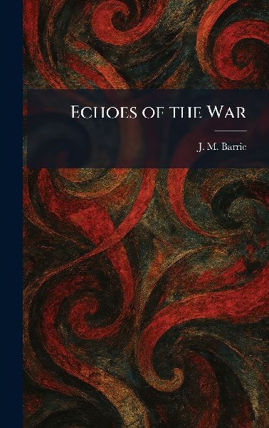 Echoes of the War