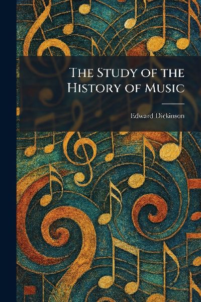 The Study of the History of Music