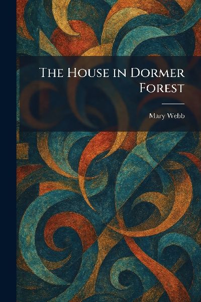 The House in Dormer Forest