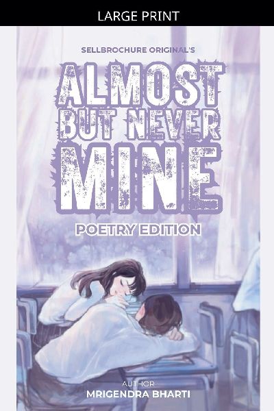 Almost But Never Mine