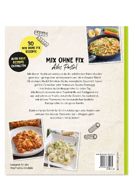 Mix ohne Fix! Pastarezepte