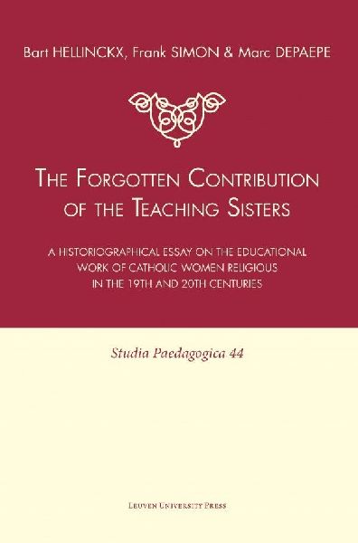 The Forgotten Contribution of the Teaching Sisters