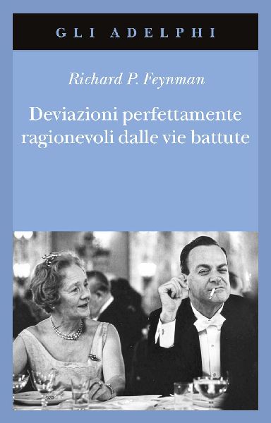 Deviazioni perfettamente ragionevoli dalle vie battute. Le let...