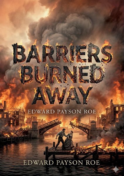 Barriers Burned Away