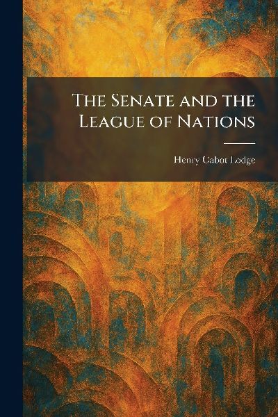 The Senate and the League of Nations