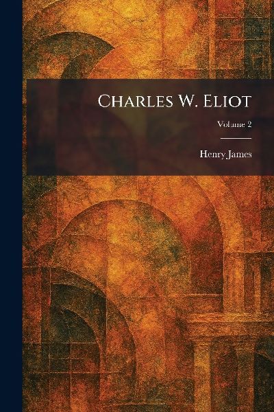 Charles W. Eliot