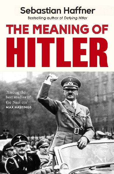 The Meaning Of Hitler