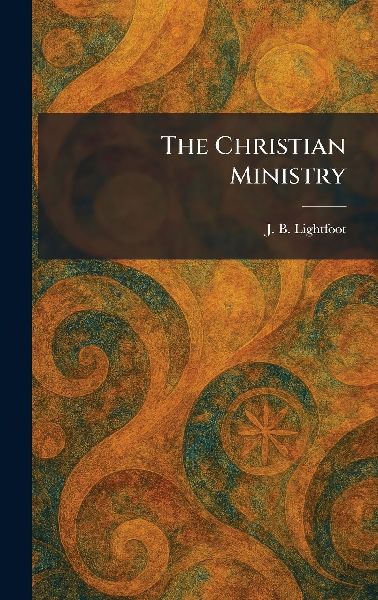 The Christian Ministry