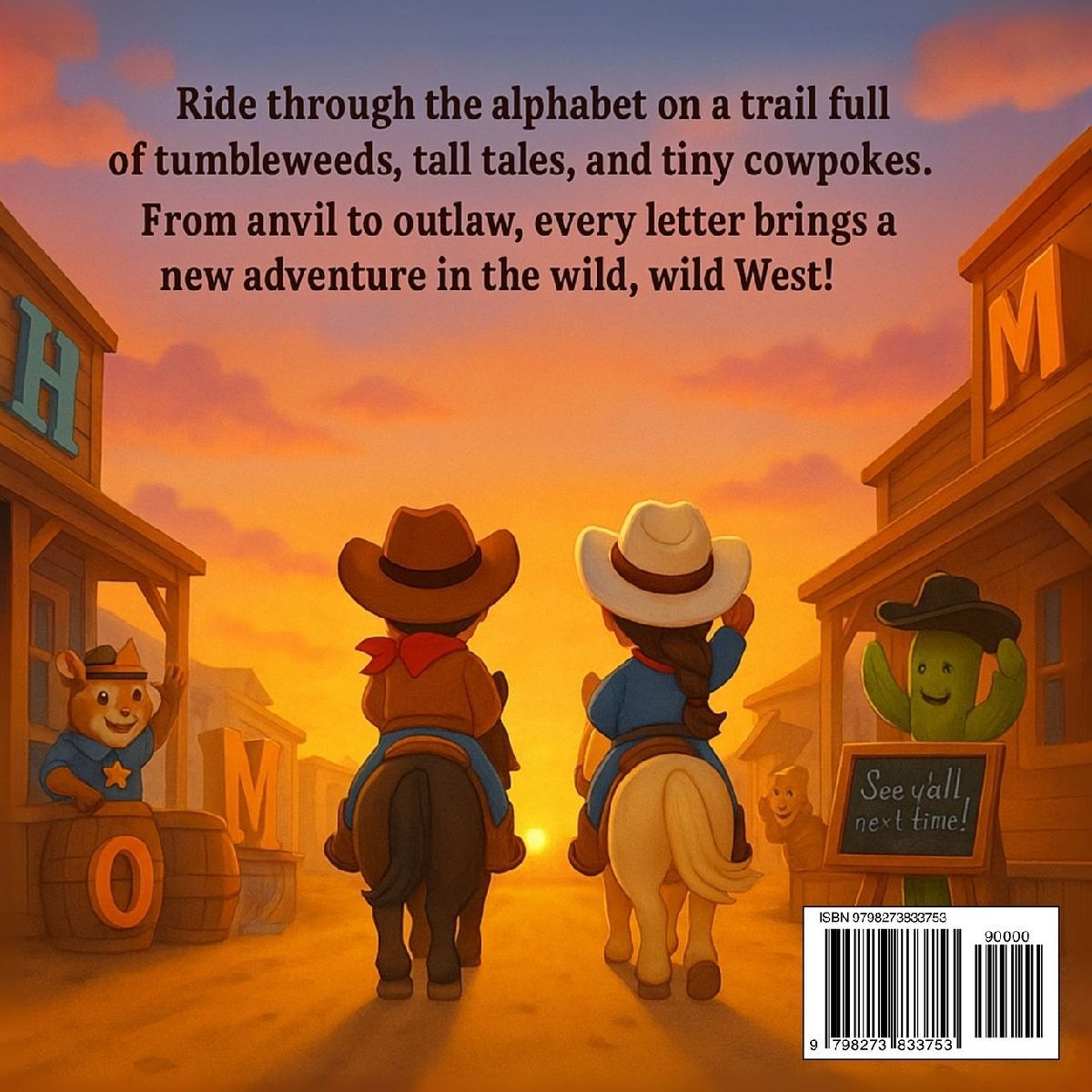 O is for Old West