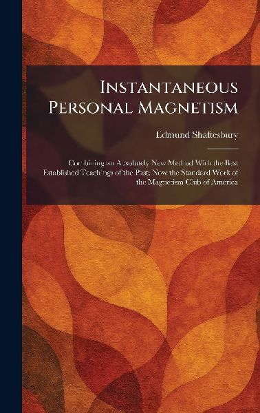 Instantaneous Personal Magnetism