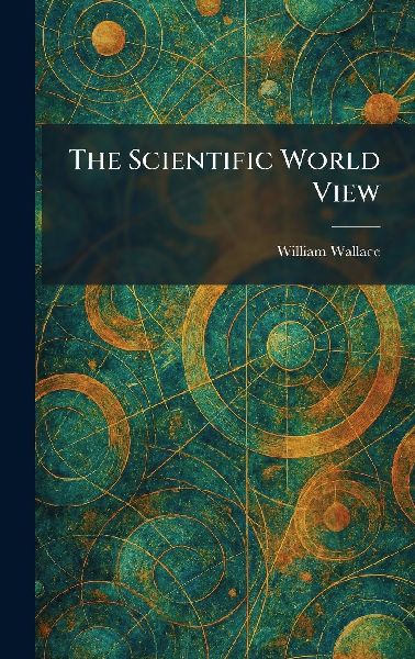 The Scientific World View