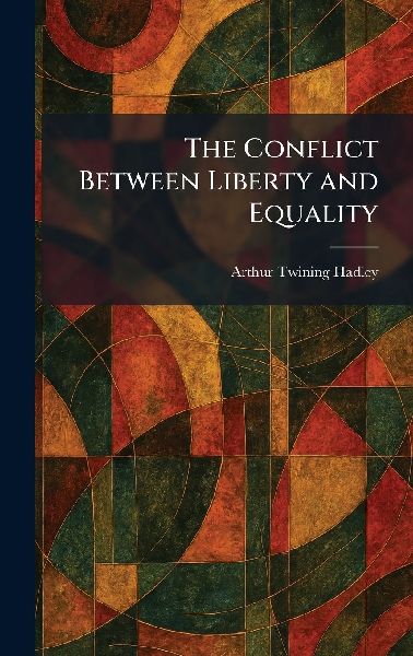 The Conflict Between Liberty and Equality