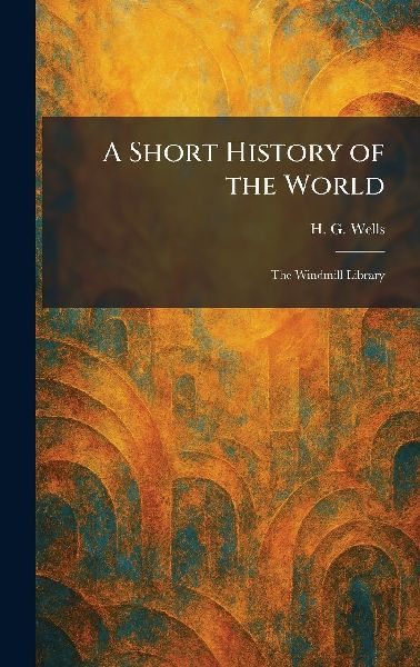 A Short History of the World