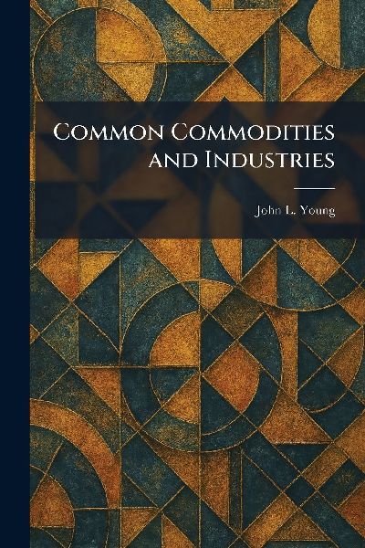 Common Commodities and Industries