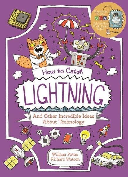 How to Catch Lightning and Other Incredible Ideas about Techno...