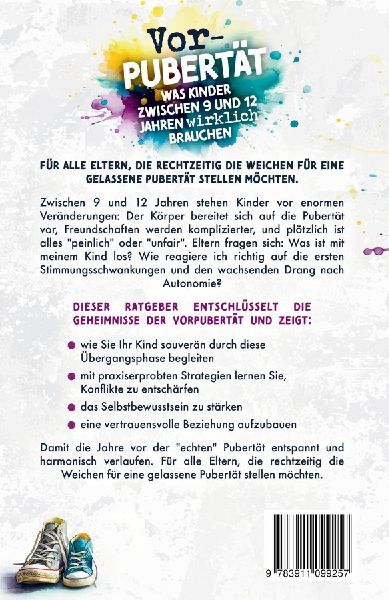 Vorpubertät: Was Kinder zwischen 9 und 12 Jahren wirklich brauchen