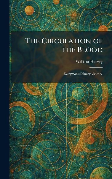 The Circulation of the Blood