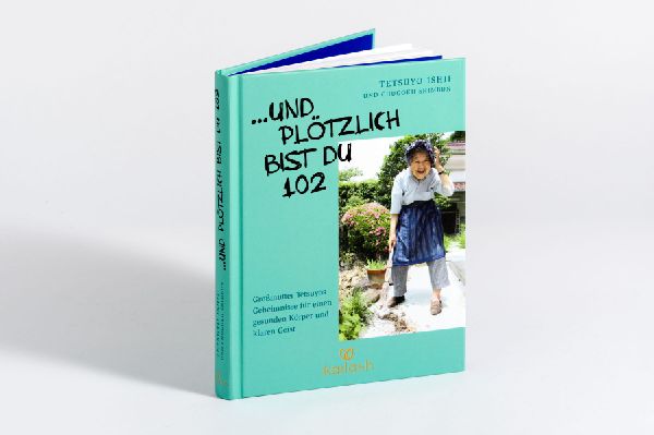 ... Und plötzlich bist du 102