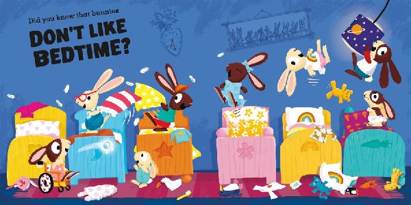 Bunnies Don't Like Bedtime!