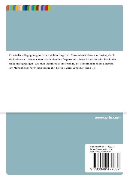 Zum Wandel der Interaktionsordnung im öffentlichen Raum in Zeiten der Corona-Pandemie