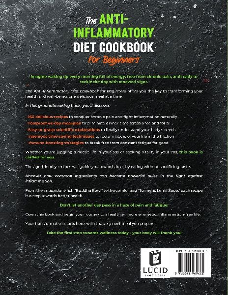 The Anti-Inflammatory Diet Cookbook for Beginners