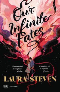 Our infinite fates. Ediz. italiana