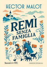 Rémi. Senza famiglia