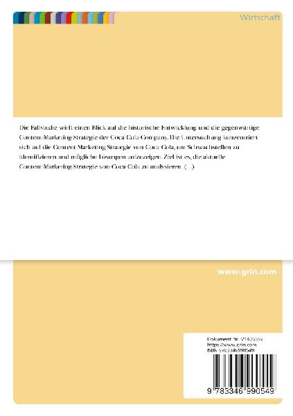 Die Evolution der Content-Marketing-Strategie von Coca Cola. Historie, Herausforderungen und zukünftige Potenziale