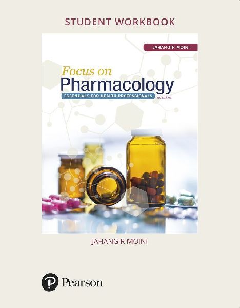 Student Workbook for Focus on Pharmacology: Essentials for Hea...