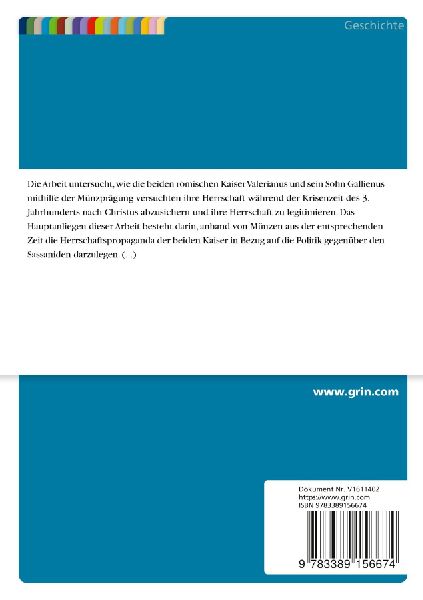 Die Herrschaft der Römischen Kaiser Valerianus und Gallienus im Spiegel der Numismatik