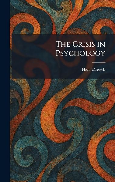 The Crisis in Psychology