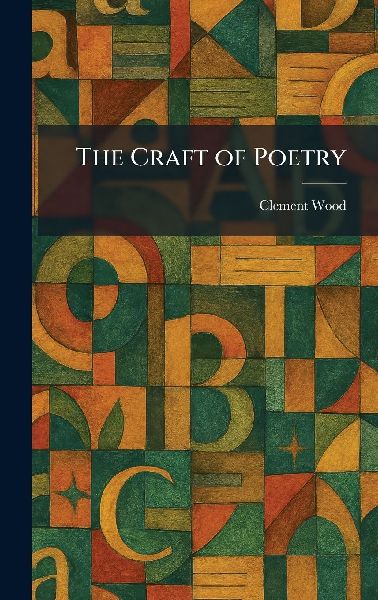 The Craft of Poetry