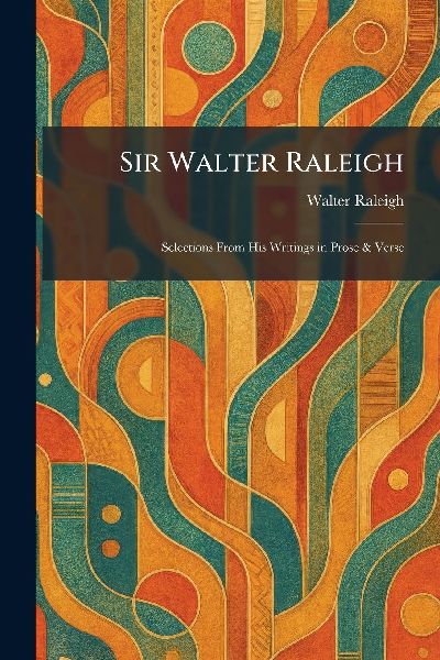 Sir Walter Raleigh