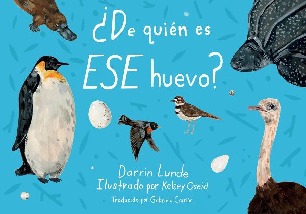 ¿De Quién Es Ese Huevo? (Spanish Edition)
