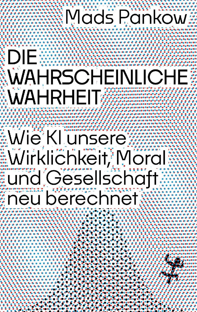 Die wahrscheinliche Wahrheit