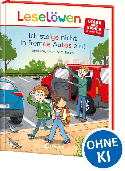 Leselöwen - stark und sicher in der Schule - Ich steige nicht...