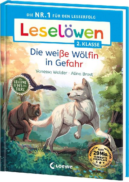 Leselöwen 2. Klasse - Das geheime Leben der Tiere - Die weiße Wölfin in Gefahr