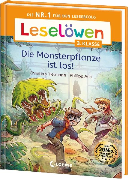 Leselöwen 3. Klasse - Die Monsterpflanze ist los!