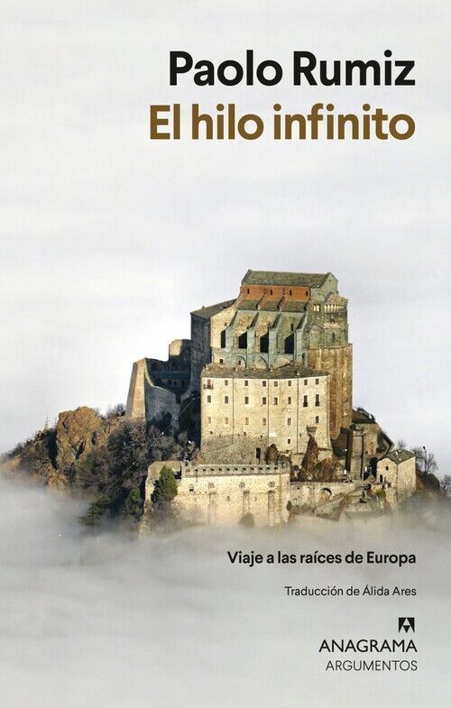 El Hilo Infinito. Viaje a Las Raices de Europa