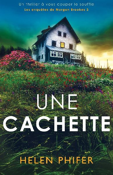 Une cachette