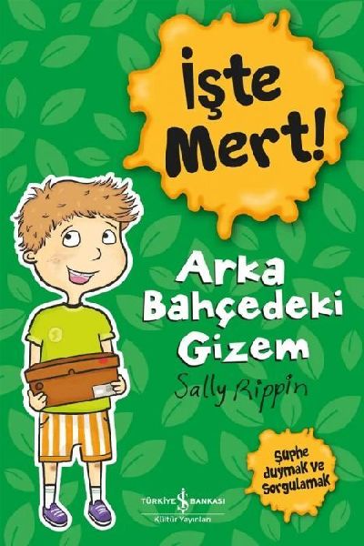 Iste Mert - Arka Bahcedeki Gizem