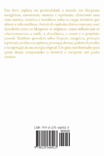 O Mapa Oculto dos Bloqueios Energéticos