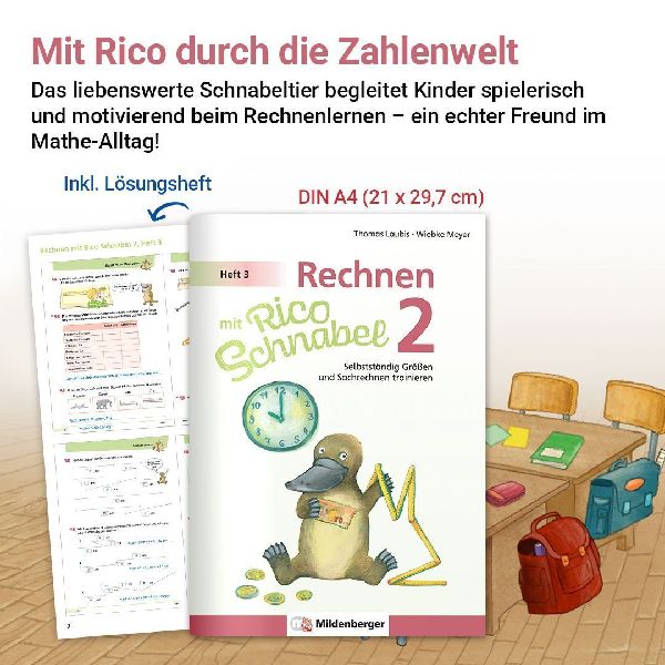 Rechnen mit Rico Schnabel Klasse 2, Heft 3 - Selbstständig Größen und Sachrechnen trainieren