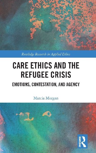 Care Ethics and the Refugee Crisis