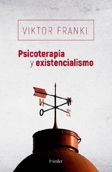 Psicoterapia Y Existencialismo
