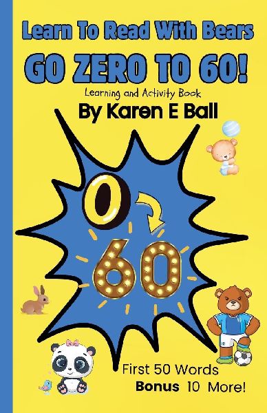 LEARN TO READ WITH BEARS GO ZERO TO 60!