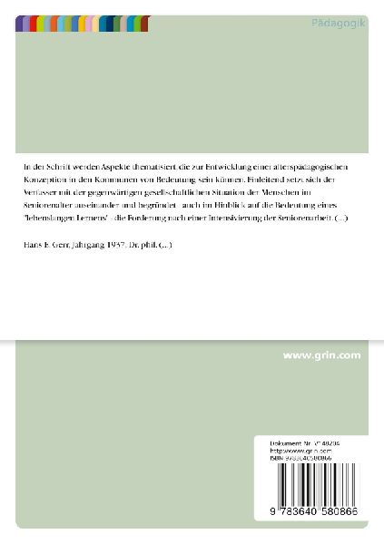 Aspekte zur Entwicklung einer gerontagogischen Konzeption für eine Seniorenarbeit in den Kommunen