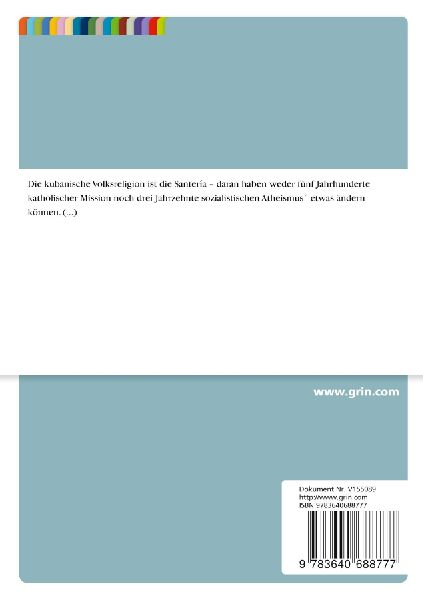 Die kubanische Volksreligion Santería und ihre Heilrituale