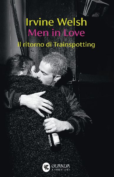 Men in Love. Il ritorno di Trainspotting